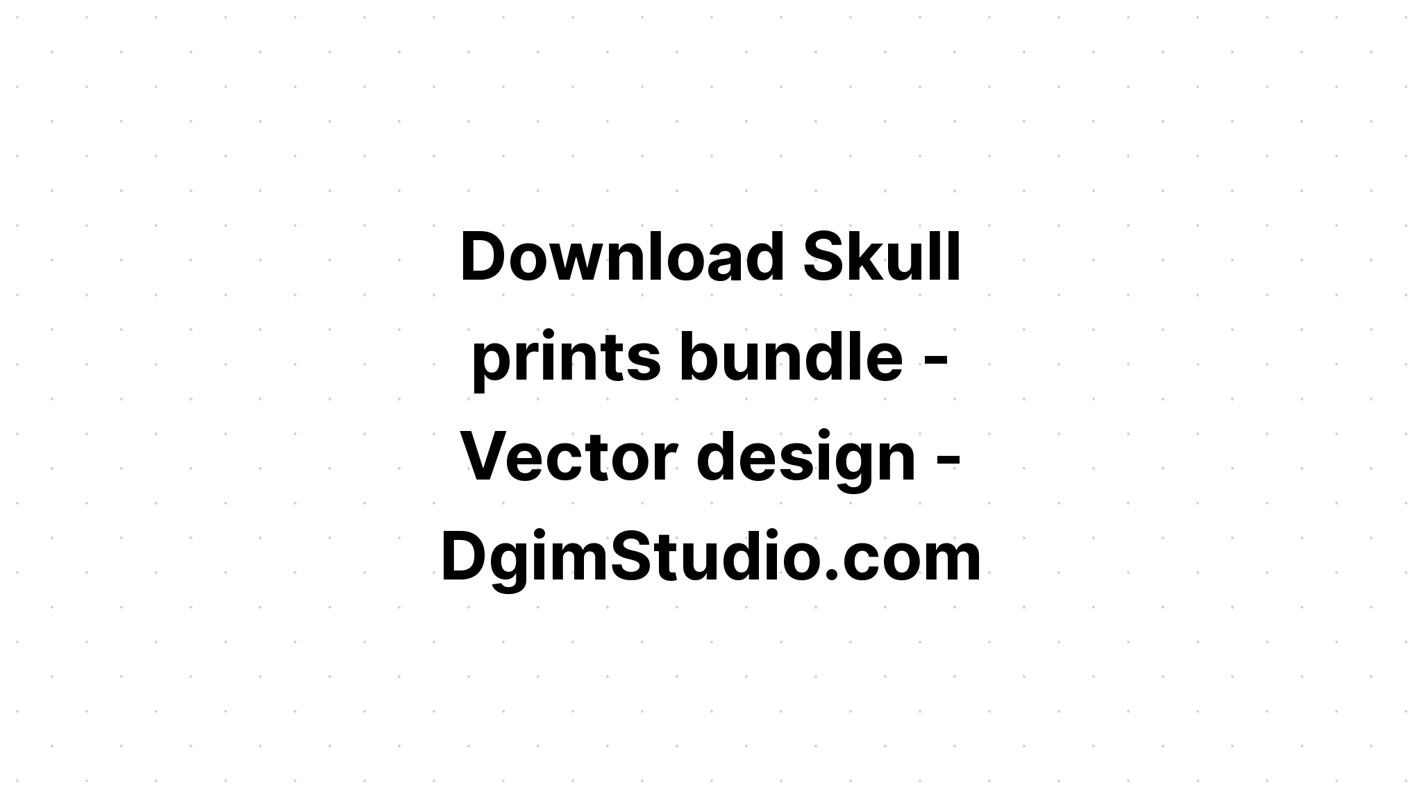 Download 2O Skull Design Bundle SVG File